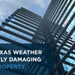 How Texas Weather is Quietly Damaging Your Property